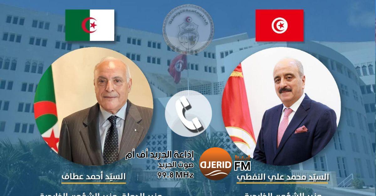 وزيرا خارجية تونس والجزائر يشددان على تعزيز التعاون وتطويره بين البلدين وزيرا خارجية تونس و الجزائر يؤكدان حرص البلدين على مزيد تطوير التعاون