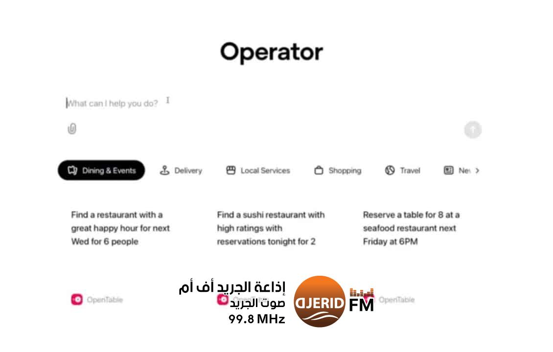 OpenAI تتيح وكيل الذكاء الاصطناعي “Operator” عالميًا OpenAI تتيح وكيل الذكاء الاصطناعي "Operator" عالميًا