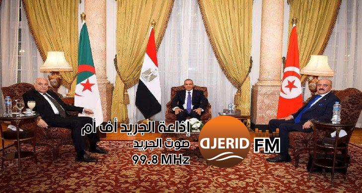 بيان وزاري مشترك: تونس والجزائر ومصر تتوحدان من أجل ليبيا بيان وزاري تونسي جزائري مصري بشأن ليبيا